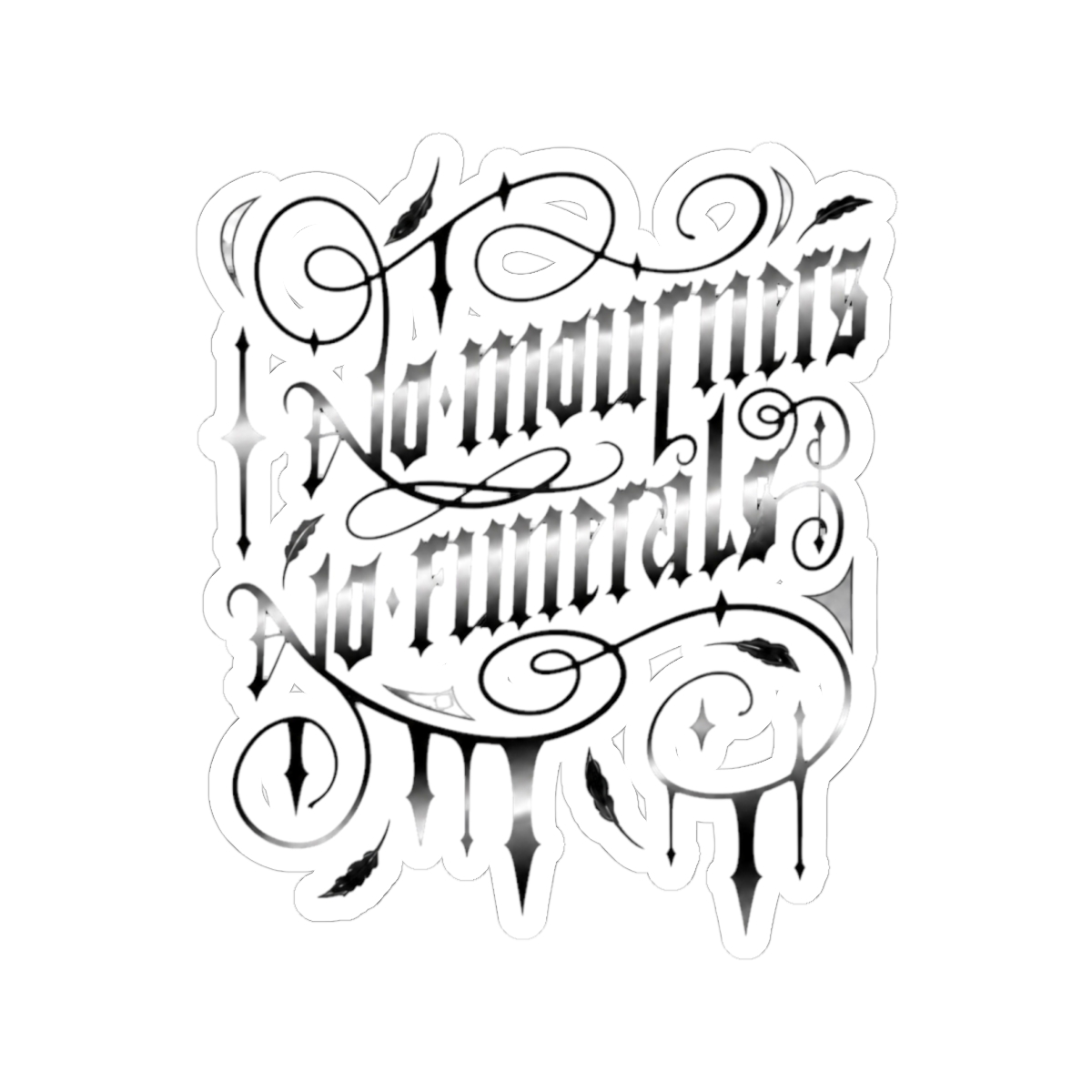 NO MOURNERS NO FUNERALS Sticker | Leigh Bardugo - alternate angle 2, merchandise