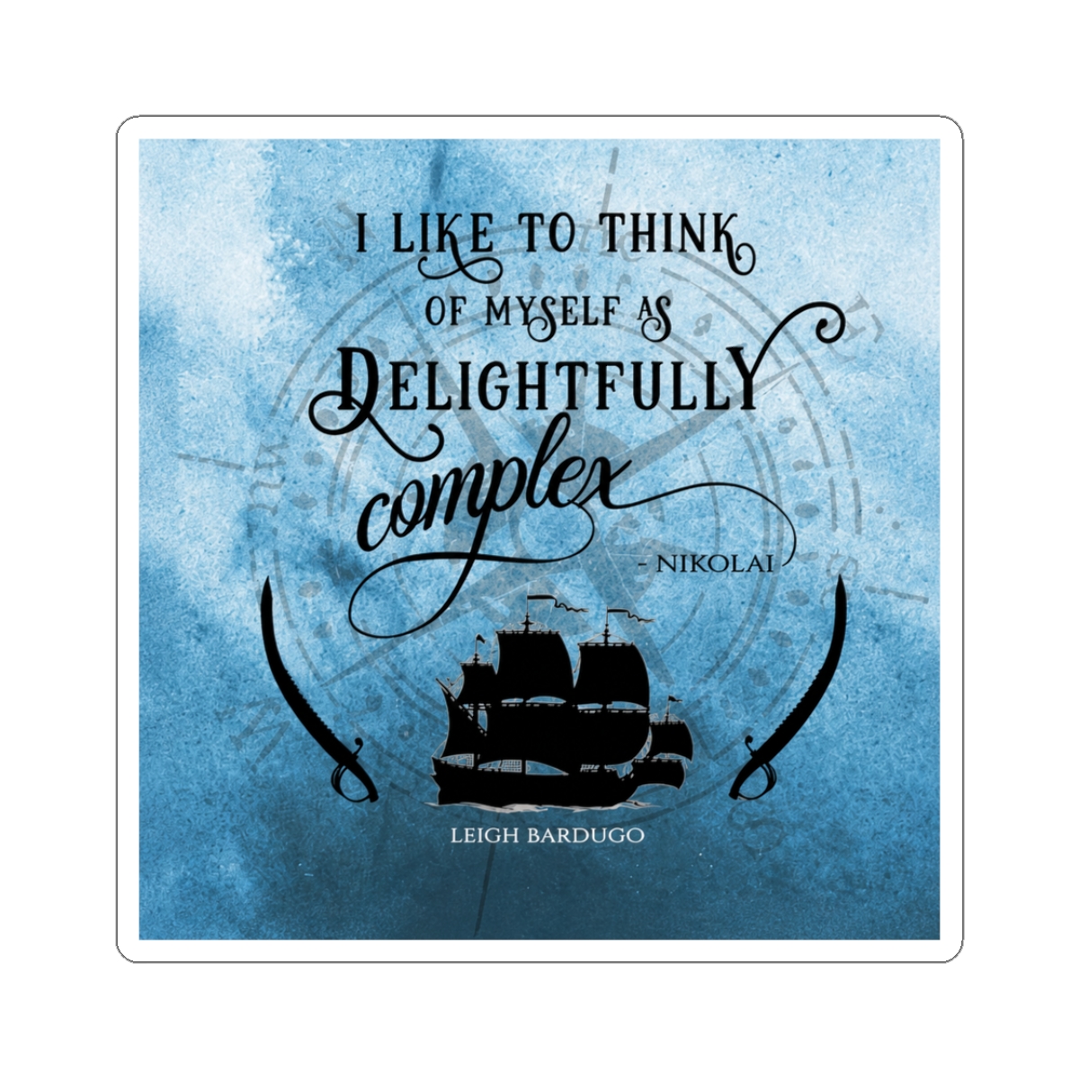Delightfully complex quote - Nikolai Lantsov / Stormhond - Leigh Bardugo
